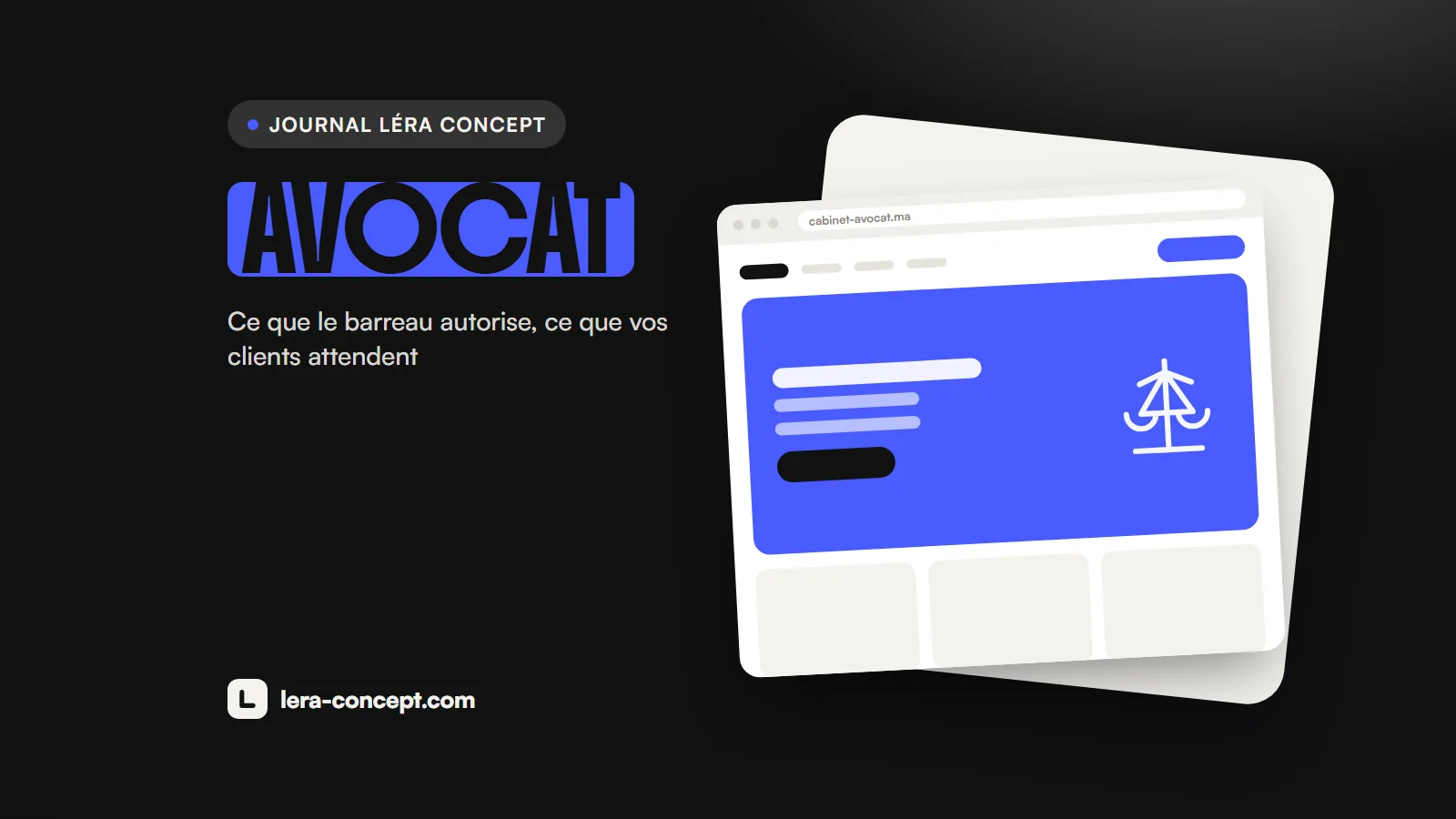 Site internet pour avocat au Maroc : ce que le barreau autorise et ce que vos clients attendent